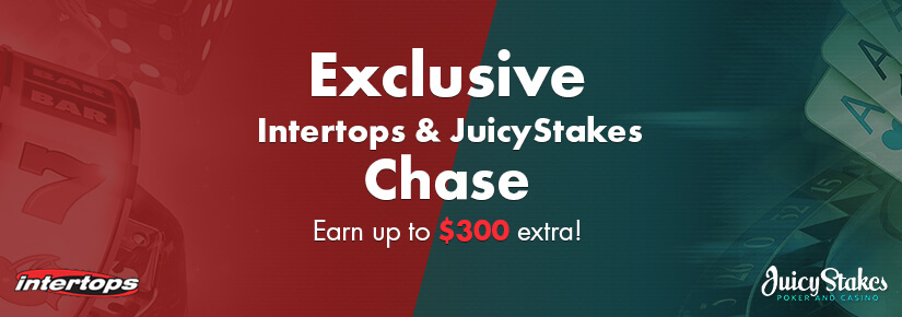 Exclusive Intertops & JuicyStakes Chase